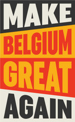 Make Belgium Great Again