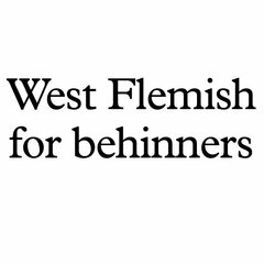 West Flemish for Behinners
