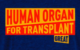 Make Belgium Great Again - "Human Organ For Transplant" Shirt (HB)
