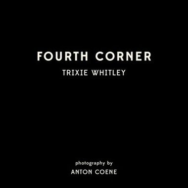 Trixie Whitley-Fourth Corner (CD-Limited Deluxe Edition - Anton Coene)