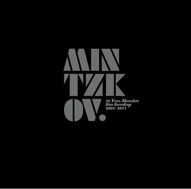 10 years Mintzkov - Rare Recordings (CD)