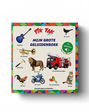 Tik Tak - Mijn grote geluidenboek