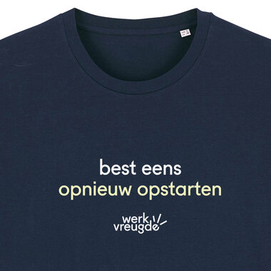 Werkvreugde - Navy 'Best eens opnieuw opstarten' T-shirt