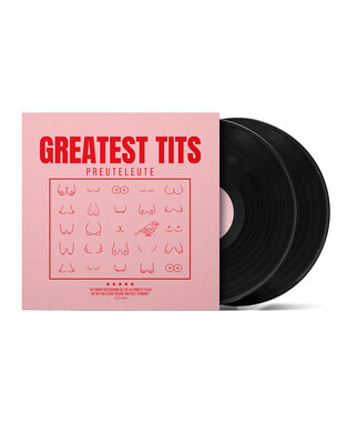 Preuteleute - Greatest Tits (2LP)