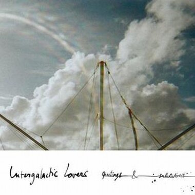 Intergalactic Lovers - Greetings & Salutations (CD)