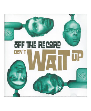 Off The Record – Don't wait up (CD)