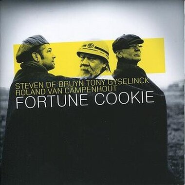 Steven De Bruyn, Tony Gyselinck, Roland Van Campenhout - Fortune Cookie (LP)