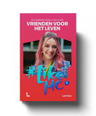 #LikeMe - Vrienden voor het leven