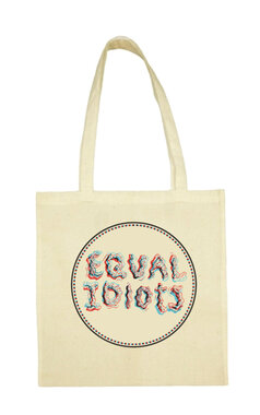 Equal Idiots - Naturel Cotton Bag