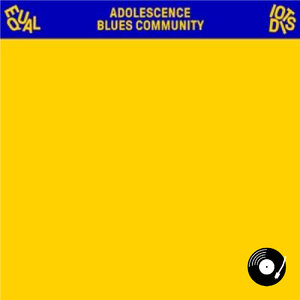 Equal Idiots - Adolescence Blues Community LP (Yellow Vinyl)