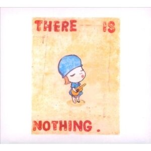 There is Nothing (CD)