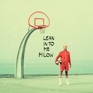 Milow - Lean Into Me (CD)